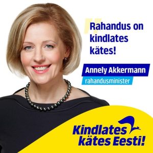 Годовые отчёты компаний министра финансов Аннели Аккерманн до сих пор не представлены. Фото: Предвыборный плакат Аннели Аккерманн. Финансы в надёжных руках - гордо написано на предвыборном плакате министра финансов.